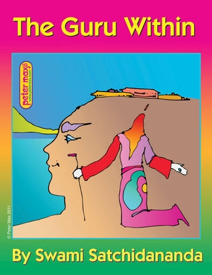 The Guru Within Paperback Integral Yoga Publications