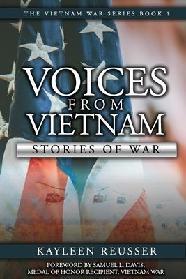 Voices From Vietnam: Stories of War Paperback Kayleen Reusser Media