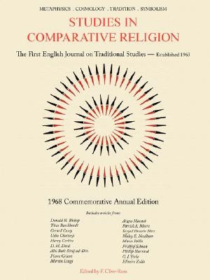 Studies in Comparative Religion: 1968 Commemorative Annual Edition Paperback World Wisdom Books