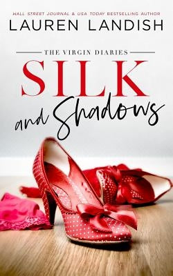 Silk and Shadows Paperback Independently Published