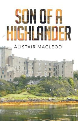 Son of a Highlander by MacLeod, Alistair