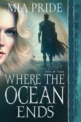 Where the Ocean Ends Paperback Dragonblade Publishing, Inc.