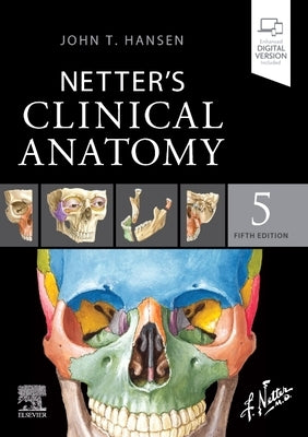 Netter's Clinical Anatomy by Hansen, John T.
