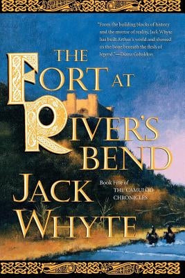 The Fort at River's Bend by Whyte, Jack