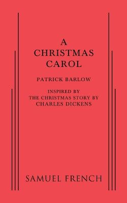A Christmas Carol by Barlow, Patrick