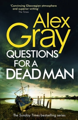 Questions for a Dead Man by Gray, Alex