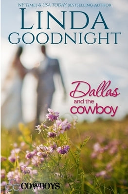 Dallas and the Cowboy Paperback Ljg Publishing LLC