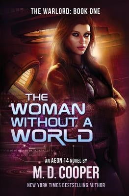The Woman Without a World Paperback Createspace Independent Publishing Platform