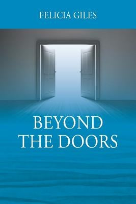 Beyond the Doors by Giles, Felicia