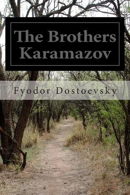 The Brothers Karamazov Paperback Createspace Independent Publishing Platform