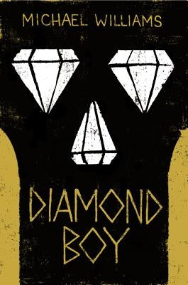 Diamond Boy Little, Brown Books for Young Readers