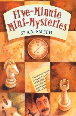 Five-Minute Mini-Mysteries by Smith, Stan