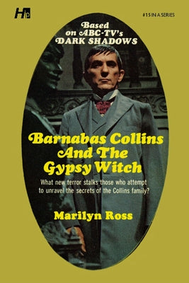 Dark Shadows the Complete Paperback Library Reprint Book 15: Barnabas Collins and the Gypsy Witch by Ross, Marylin