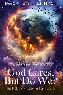 God Cares But Do We?: The Evolution of Belief and Spirituality Paperback Readersmagnet LLC