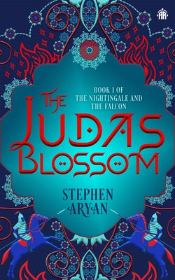 The Judas Blossom: Book I of the Nightingale and the Falcon Paperback Angry Robot