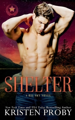 Shelter: A Big Sky Novel Paperback Ampersand Publishing, Inc.