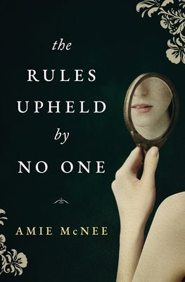 The Rules Upheld by No One Paperback Amie McNee