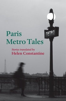 Paris Metro Tales Paperback Oxford University Press, USA