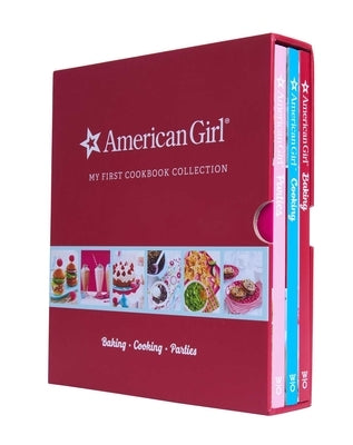 American Girl My First Cookbook Collection (Baking, Cookies, Parties) by Weldon Owen