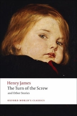 The Turn of the Screw and Other Stories Paperback Oxford University Press, USA