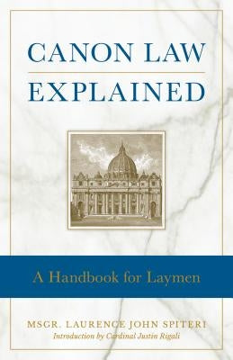 Paperback of Canon Law Explained by Sophia Institute Press, featuring the book's cover with title and author details.