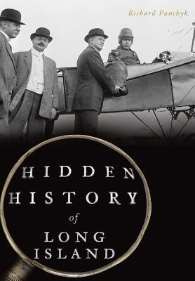 Hidden History of Long Island Paperback History Press