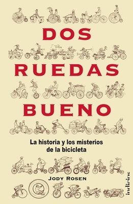 DOS Ruedas Bueno by Rosen, Jody