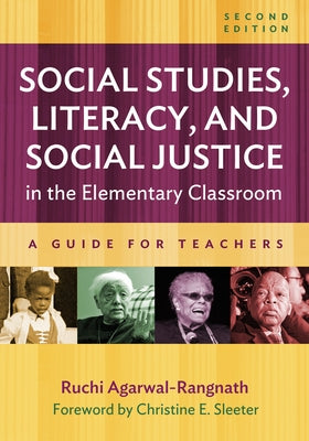 Social Studies, Literacy, and Social Justice in the Elementary Classroom: A Guide for Teachers Paperback Teachers College Press