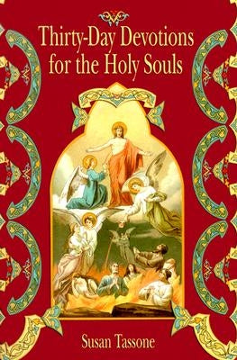 Thirty-Day Devotions for the Holy Souls Paperback Our Sunday Visitor