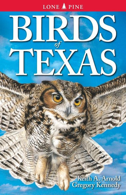 Birds of Texas by Arnold, Keith