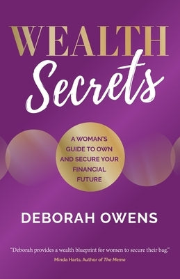 Wealth Secrets: A woman's guide to own and secure your financial future Paperback Rethink Press