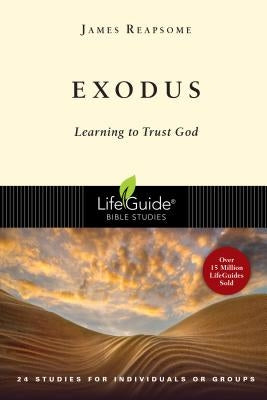 Exodus: Learning to Trust God Paperback IVP Connect