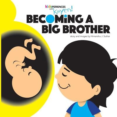 Becoming a Big Brother Paperback Createspace Independent Publishing Platform
