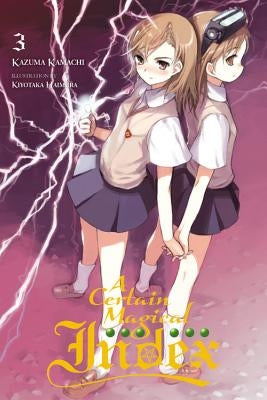 A Certain Magical Index, Vol. 3 (Light Novel) by Kamachi, Kazuma
