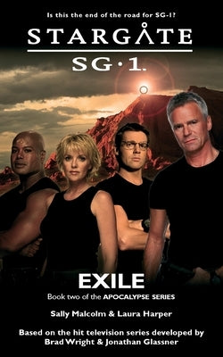 STARGATE SG-1 Exile (Apocalypse book 2) Paperback Fandemonium Books