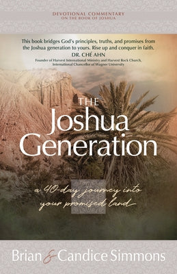 The Joshua Generation: A 40-Day Journey Into Your Promised Land Paperback Broadstreet Publishing