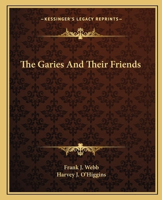 The Garies And Their Friends Paperback Kessinger Publishing