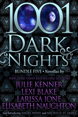 1001 Dark Nights: Bundle Five by Kenner, Julie