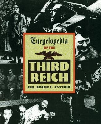 Encyclopedia of the Third Reich Paperback Da Capo Press