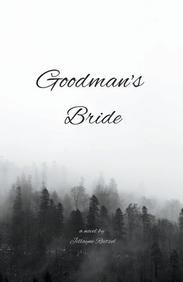 Goodman's Bride Paperback Jillayne Reitzel
