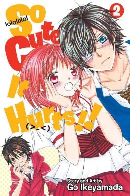 So Cute It Hurts!!, Vol. 2, 2 by Ikeyamada, Go