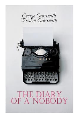 The Diary of a Nobody by Grossmith, George