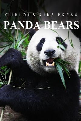 Panda Bears - Curious Kids Press Paperback Createspace Independent Publishing Platform