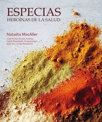 Especias, Heroínas de la Salud by Macaller, Natasha