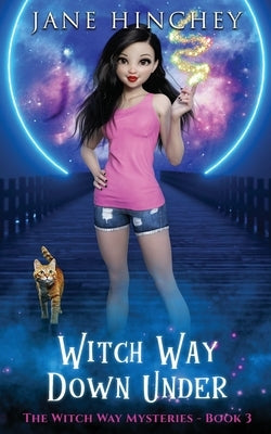 Witch Way Down Under: A Witch Way Paranormal Cozy Mystery #3 Paperback Baywolf