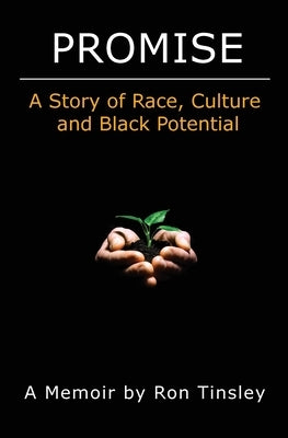 Promise - A Story of Race, Culture and Black Potential Paperback Adamsterdam House