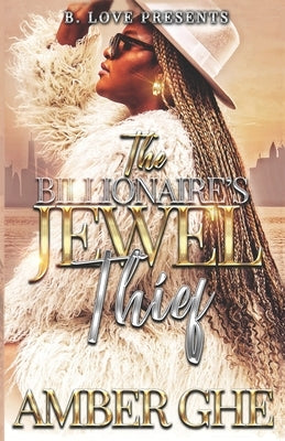 The Billionaire's Jewel Thief Paperback Independently Published
