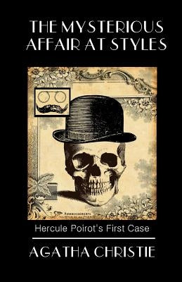 The Mysterious Affair at Styles: Poirot's First Case Paperback Sugar Skull Press