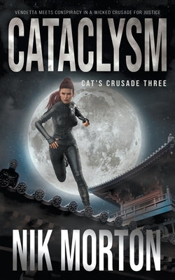 Cataclysm: A Women's Adventure Thriller by Morton, Nik