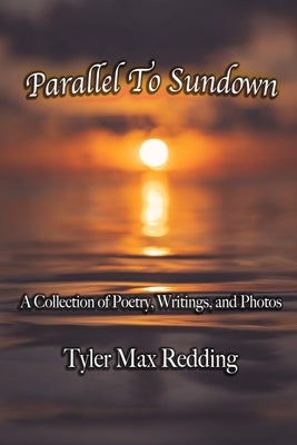Parallel To Sundown Paperback Latent Press LLC